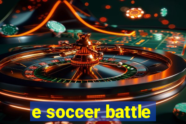 e soccer battle